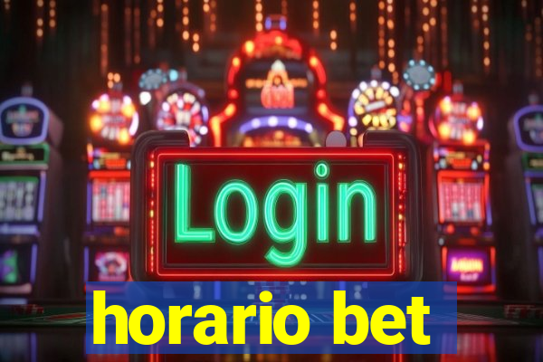 horario bet
